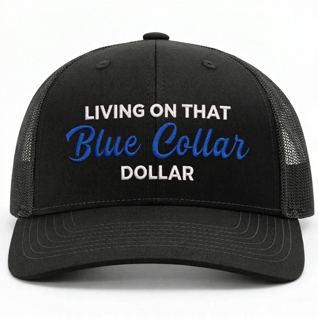 🛠️🧢Blue Collar Dollar Trucker Hat – Proud Workwear Cap