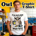 🦉 Owl "I'm Not Old" Graphic T-Shirt