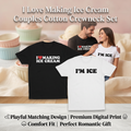 "I Love Making Ice Cream" Couples Cotton Crewneck Set