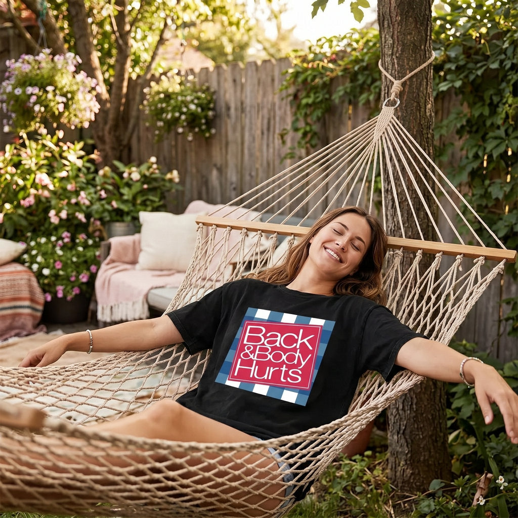 😫 "Back and Body Hurts" Funny Graphic T-Shirt