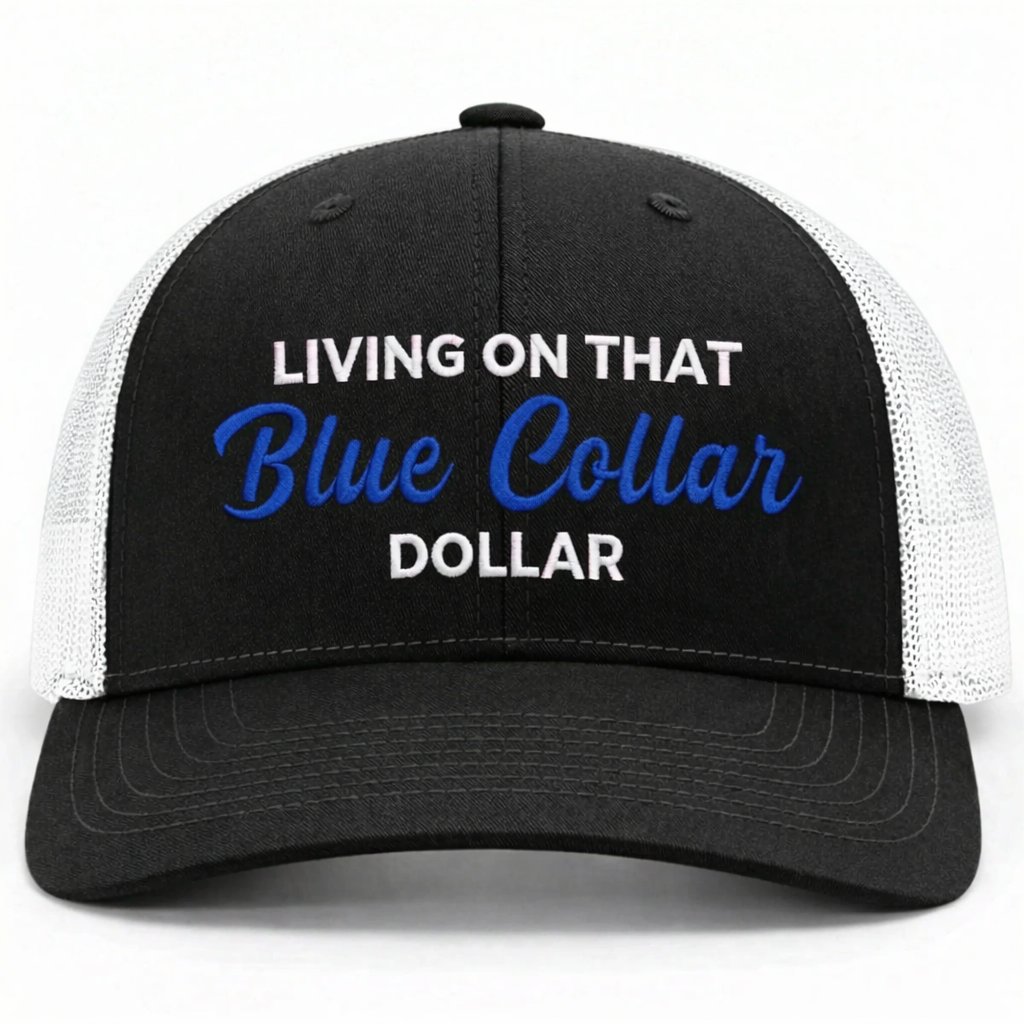 🛠️🧢Blue Collar Dollar Trucker Hat – Proud Workwear Cap