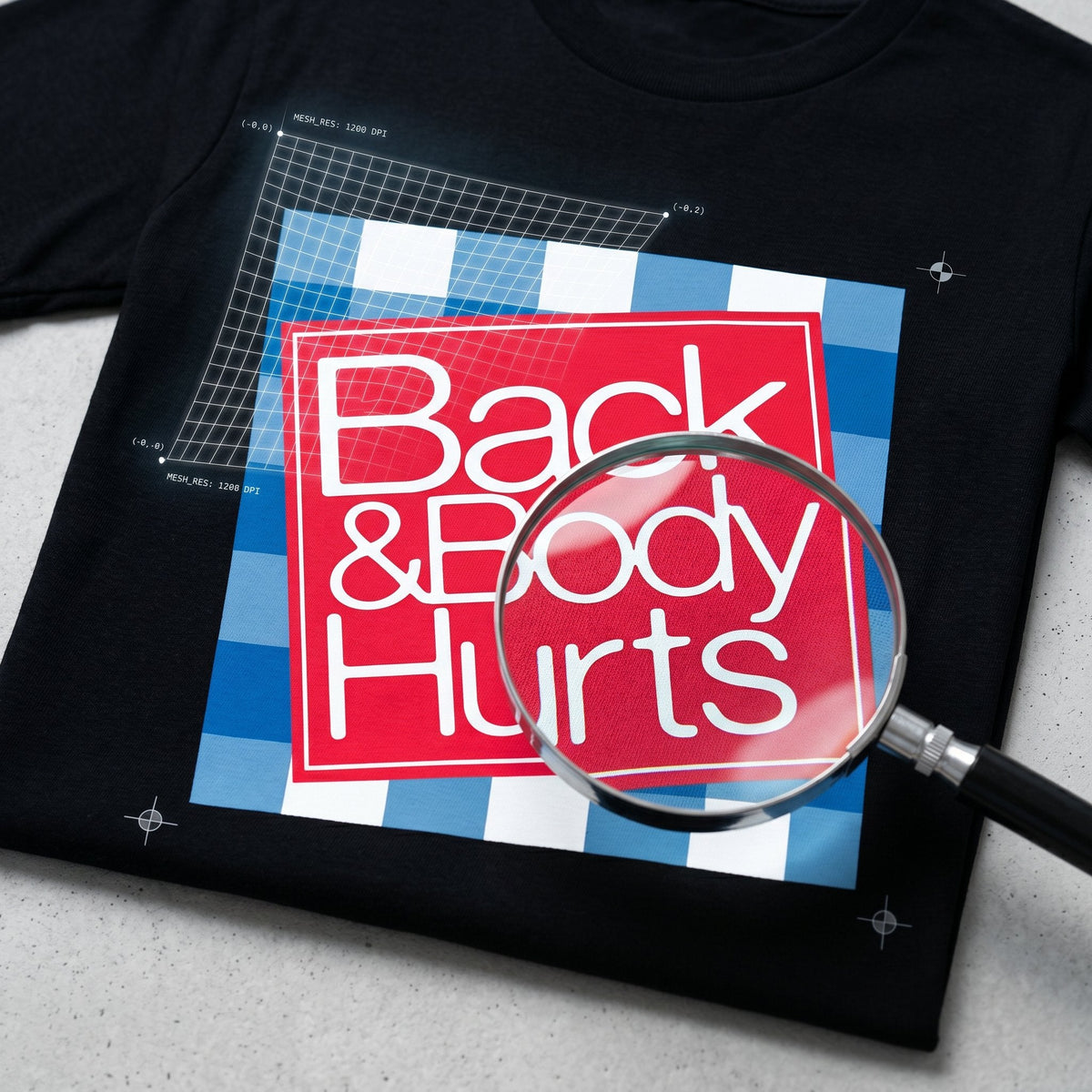 😫 "Back and Body Hurts" Funny Graphic T-Shirt