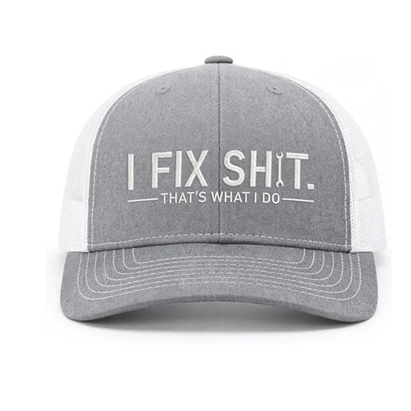 🛠️ I Fix Shit Trucker Hat – Funny Mechanic & Fixer Cap